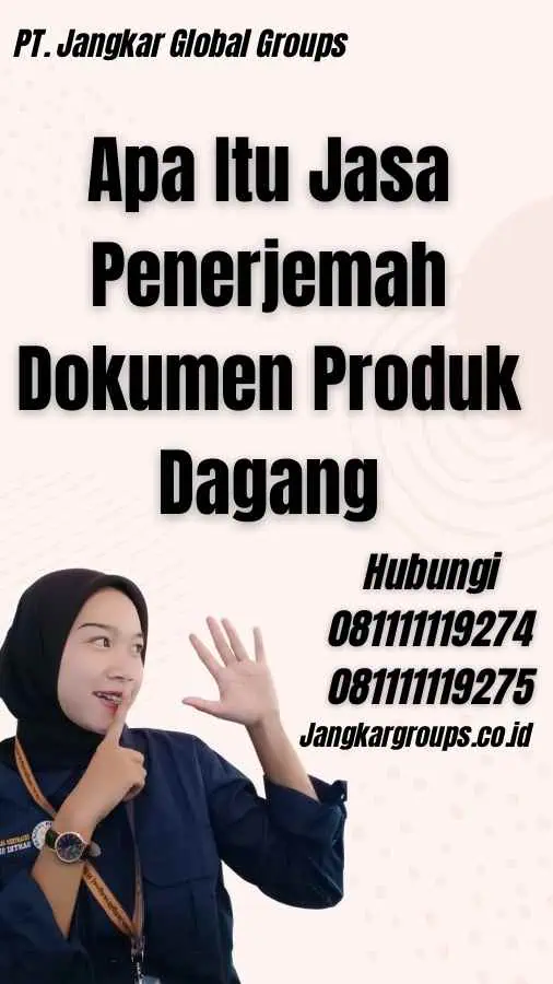 Apa Itu Jasa Penerjemah Dokumen Produk Dagang