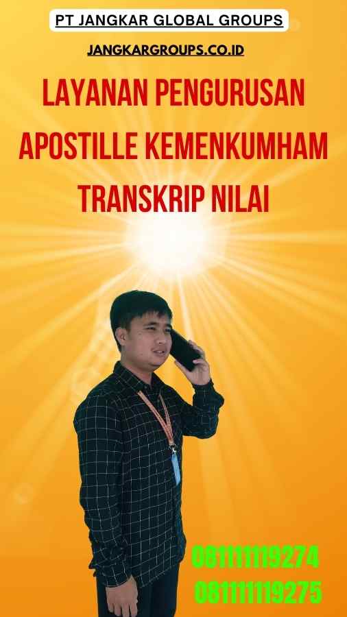 Layanan Pengurusan Apostille Kemenkumham Transkrip Nilai