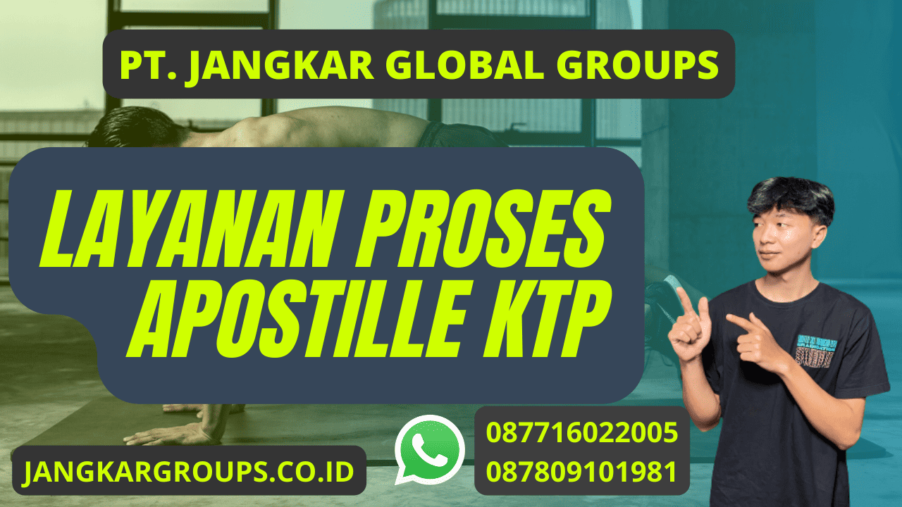 Layanan Proses Apostille KTP