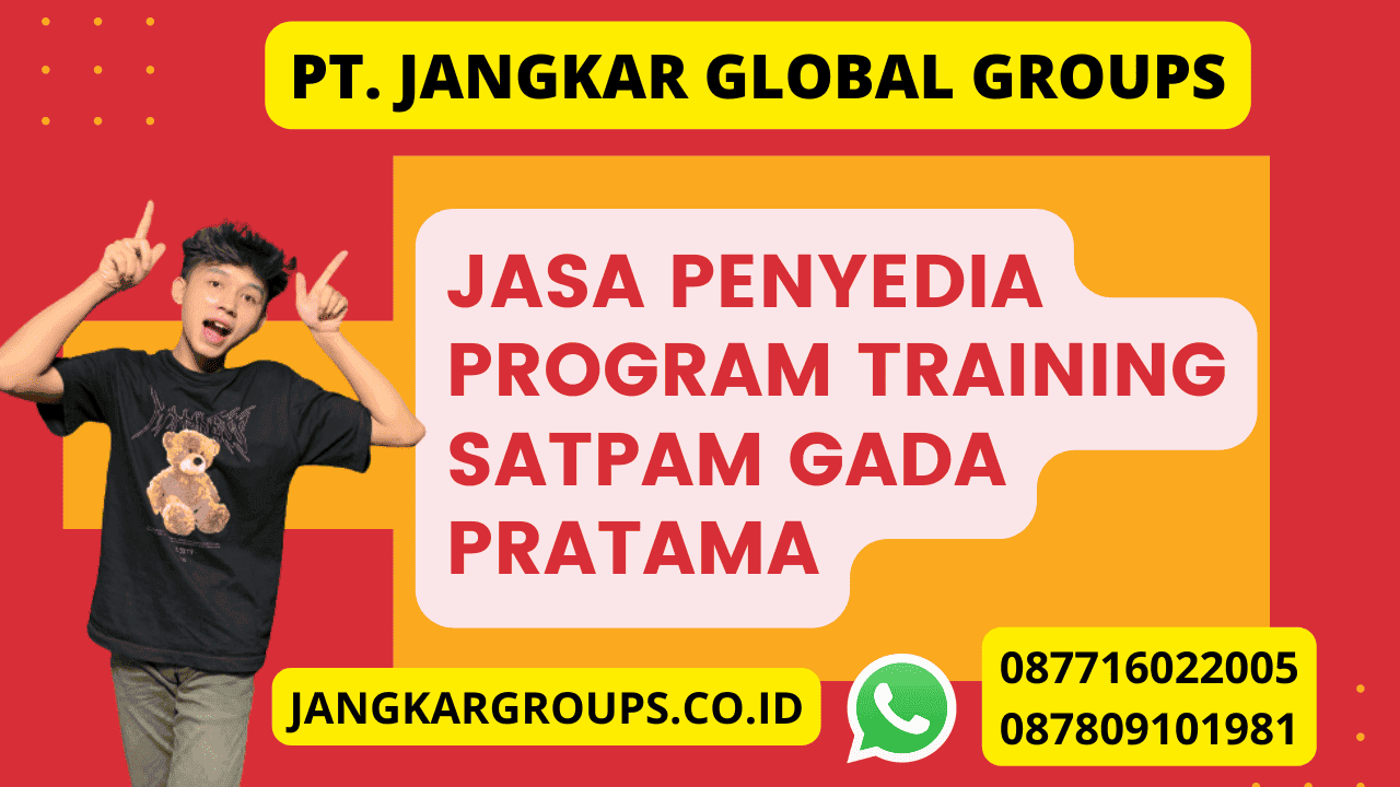 Jasa Penyedia Program Training Satpam Gada Pratama