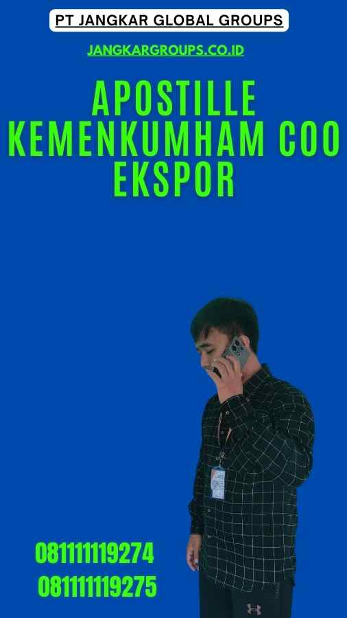 Apostille Kemenkumham COO Ekspor