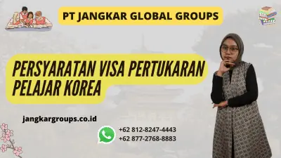 Persyaratan Visa Pertukaran Pelajar ke Korea