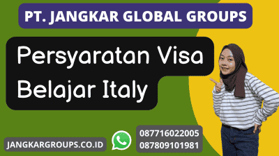 Persyaratan Visa Belajar Italy