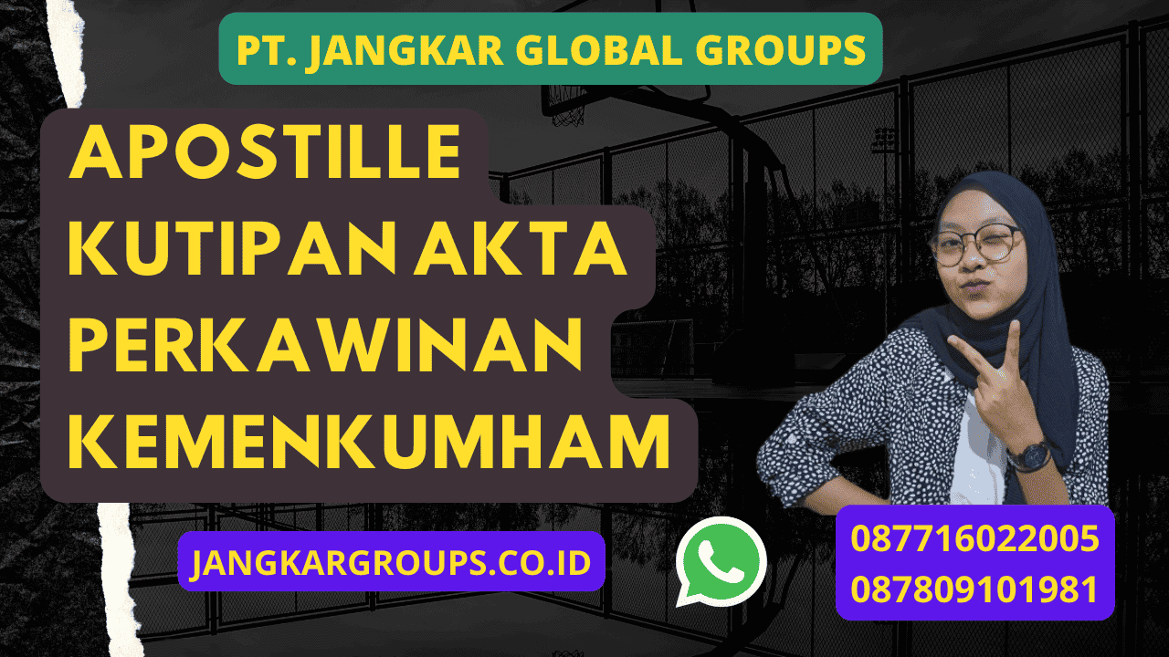 Apostille Kutipan Akta Perkawinan Kemenkumham