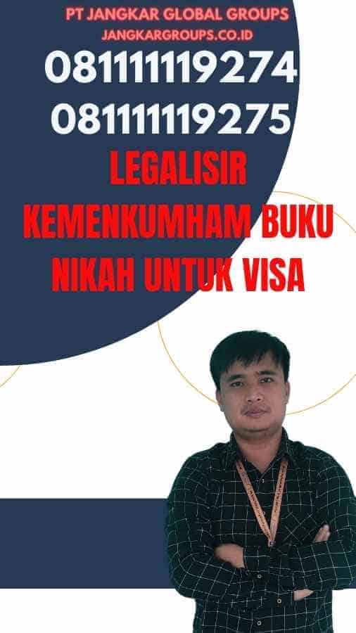 Legalisir Kemenkumham Buku Nikah Untuk Visa