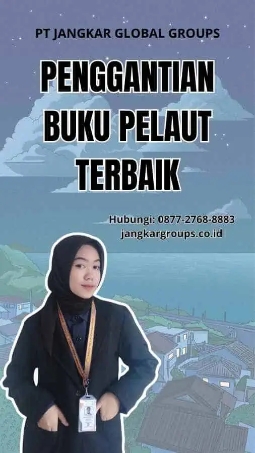 Penggantian Buku Pelaut Terbaik