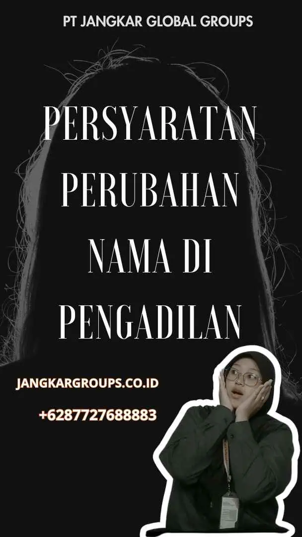 Persyaratan Perubahan Nama di Pengadilan