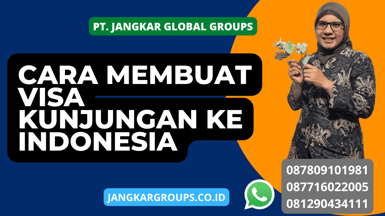 cara membuat visa kunjungan ke indonesia