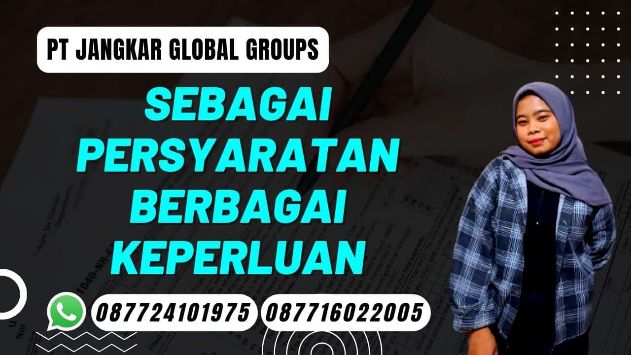 Sebagai Persyaratan Berbagai Keperluan
