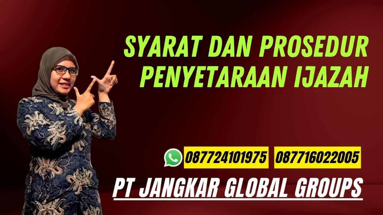 Syarat dan Prosedur Penyetaraan Ijazah