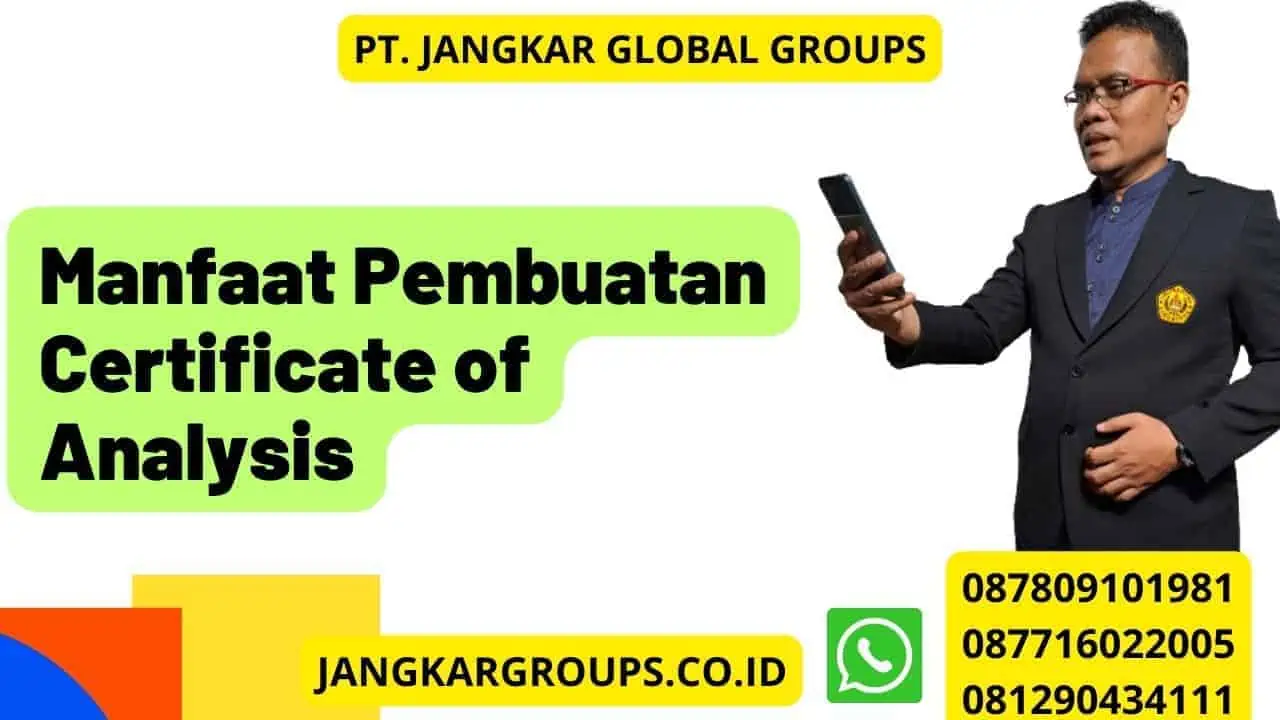 Manfaat Pembuatan Certificate of Analysis