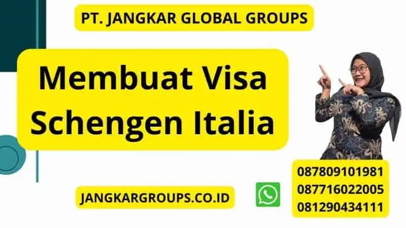 Membuat Visa Schengen Italia