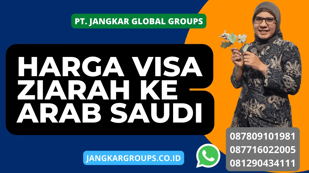 Harga Visa Ziarah Ke Saudi Arabia