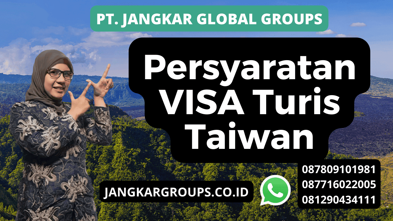 Persyaratan VISA Turis Taiwan