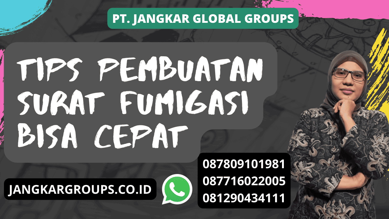 Tips Pembuatan Surat Fumigasi Bisa Cepat