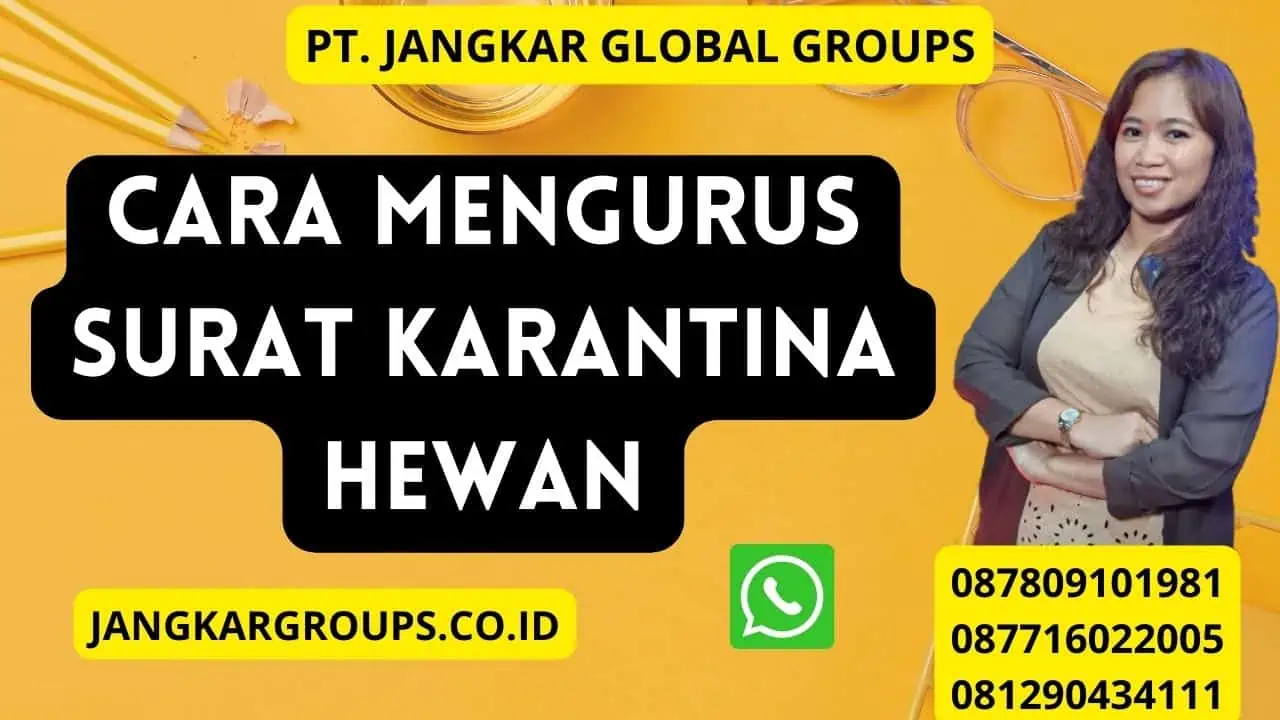 Cara Mengurus Surat Karantina Hewan