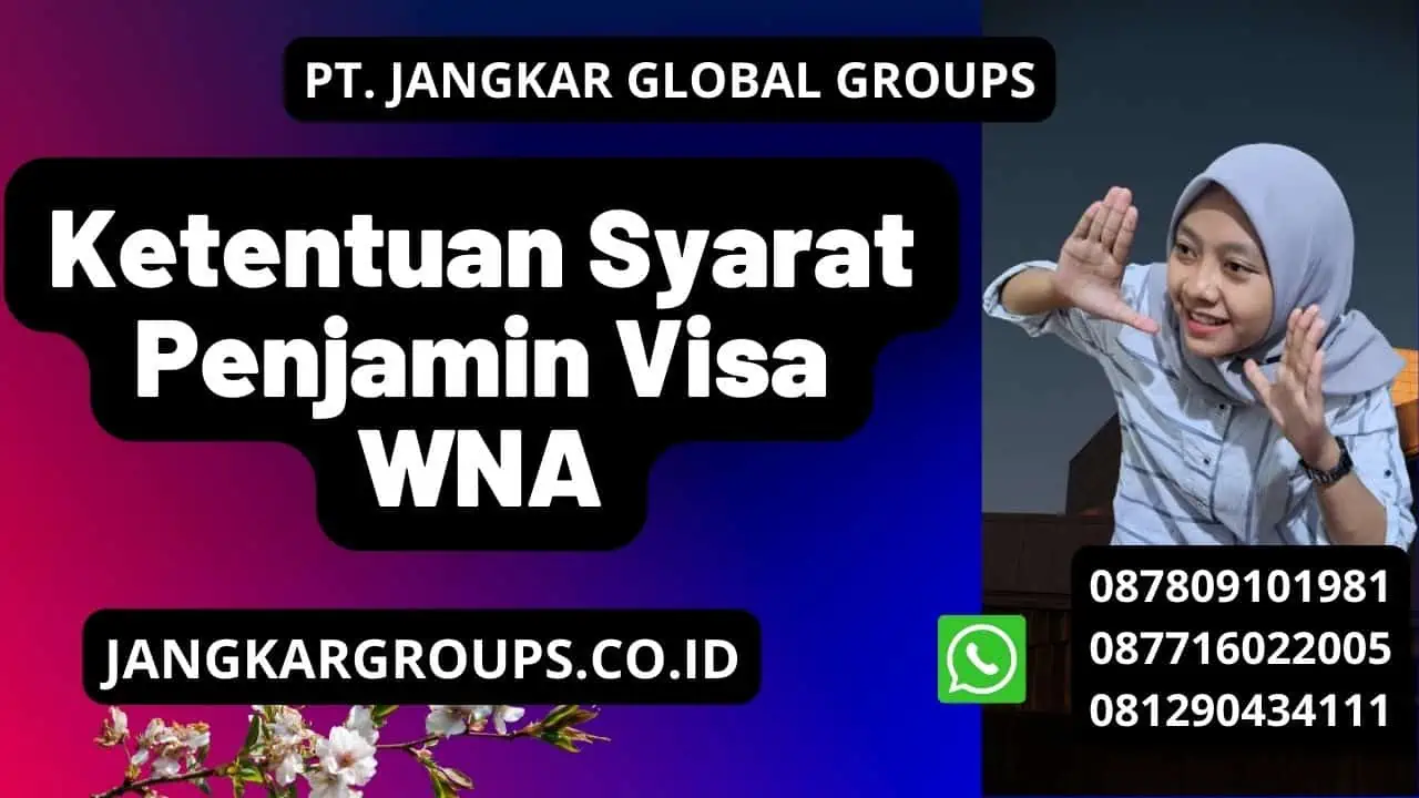 Ketentuan Syarat Penjamin Visa WNA