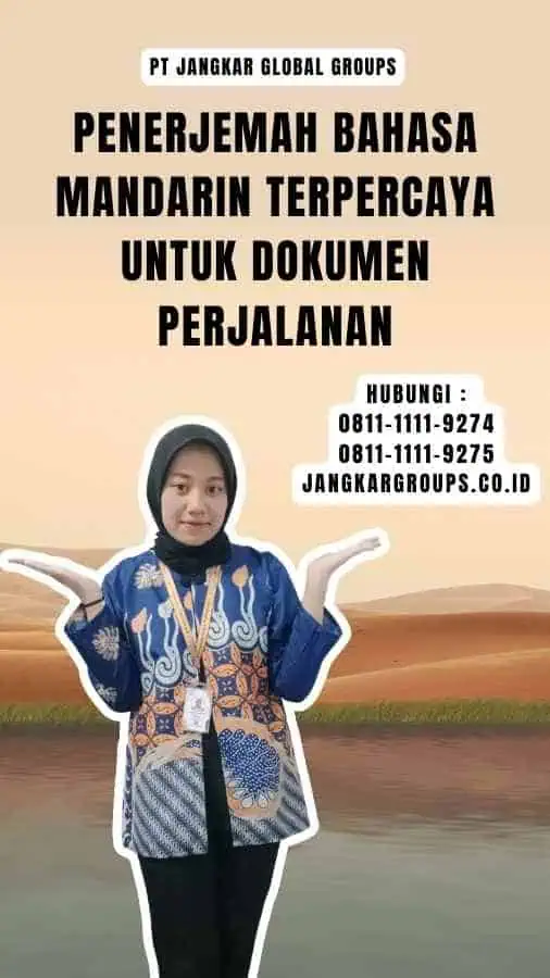 Penerjemah Bahasa Mandarin Terpercaya Untuk Dokumen Perjalanan