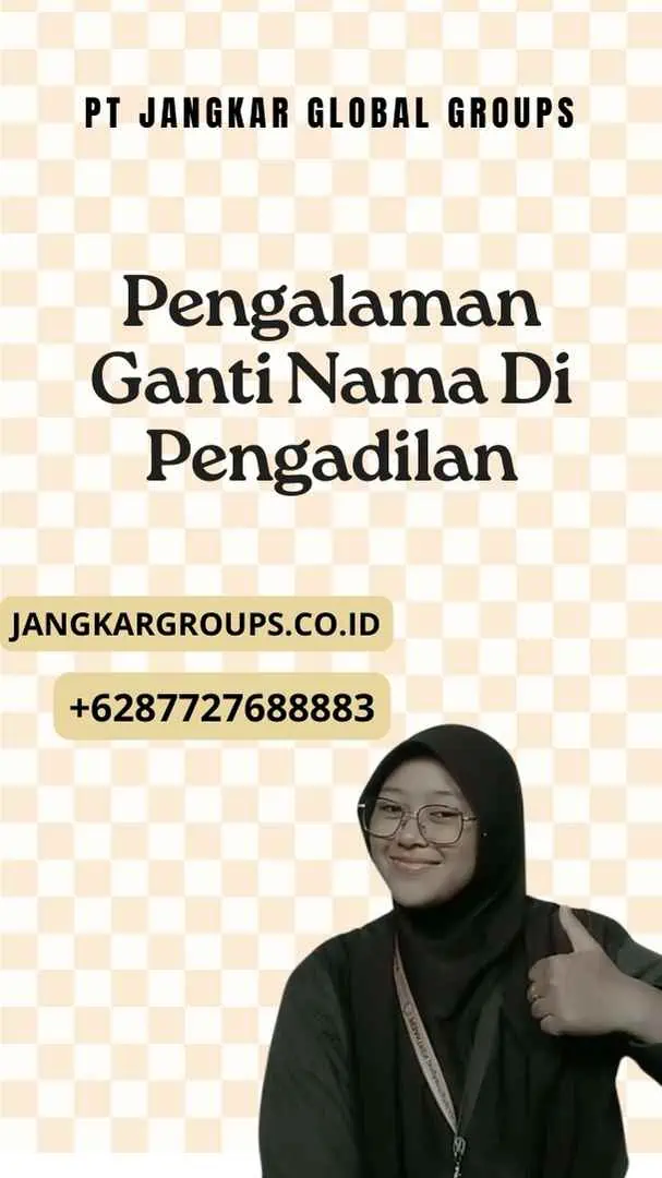 Pengalaman Ganti Nama Di Pengadilan