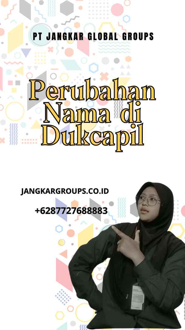 Perubahan Nama di Dukcapil