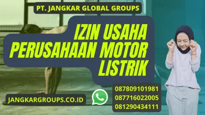 Izin Usaha Perusahaan Motor Listrik