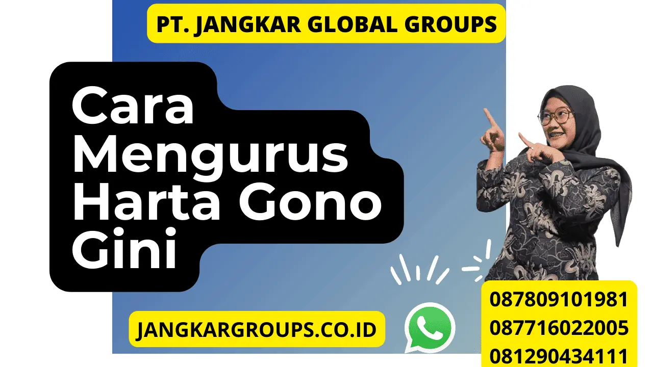 Cara Mengurus Harta Gono Gini