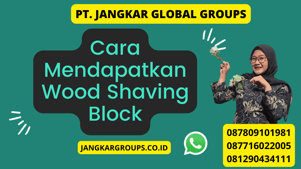 Cara Mendapatkan Wood Shaving Block