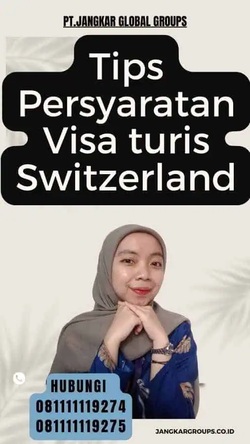 Tips Visa turis Switzerland