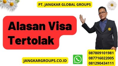 Alasan Visa Tertolak