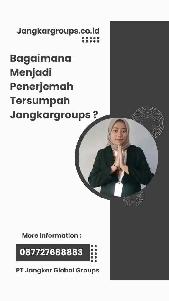 Bagaimana Menjadi Penerjemah Tersumpah Jangkargroups ?