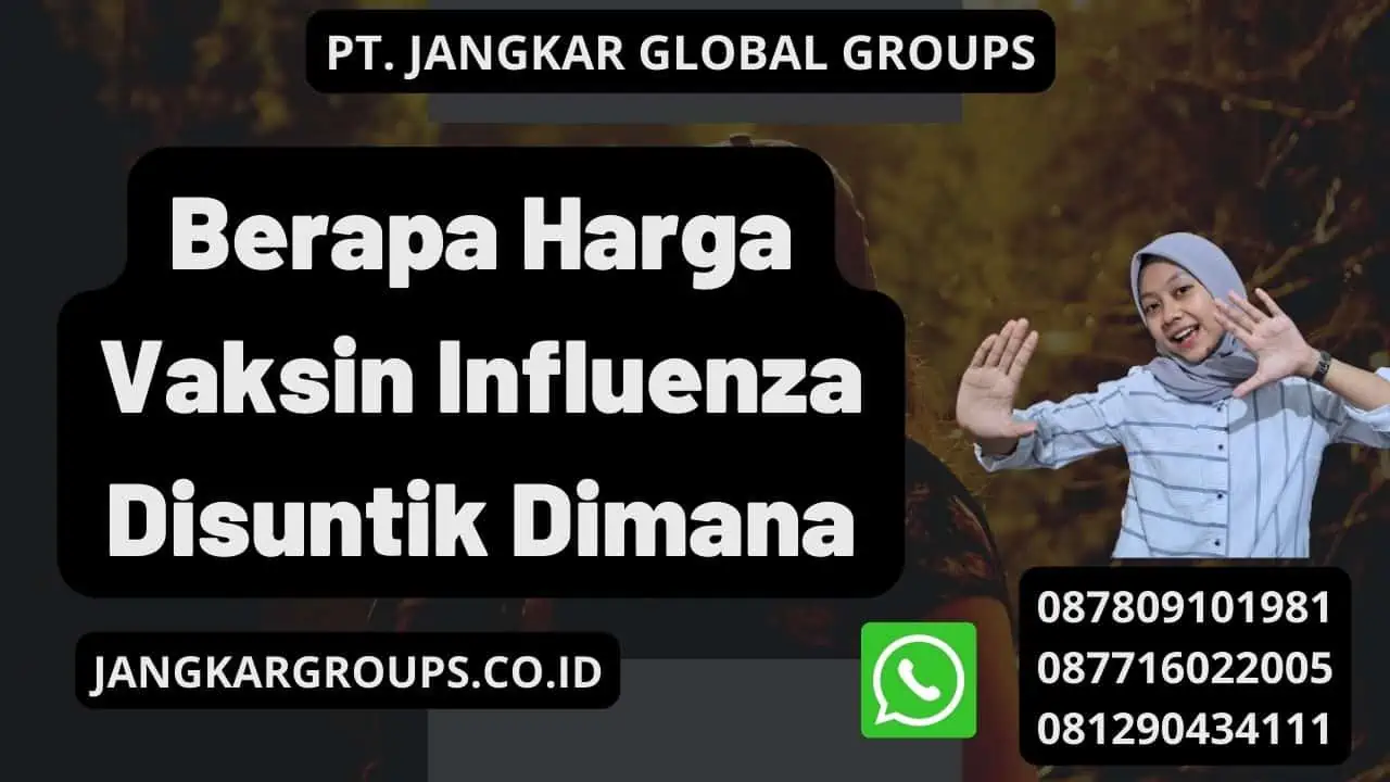 Berapa Harga Vaksin Influenza Disuntik Dimana