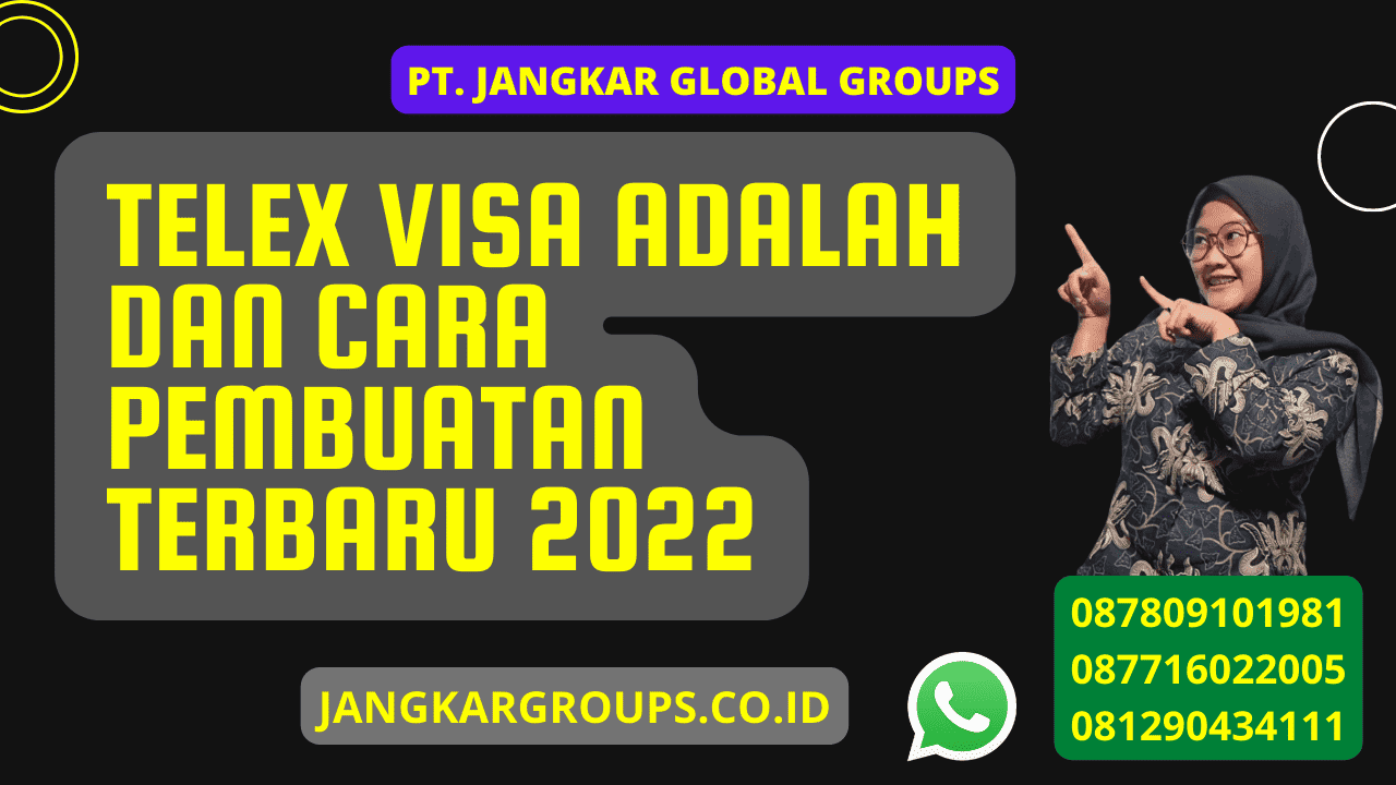 Cara Membuat Telex Visa (E-Visa) Masuk Ke Indonesia