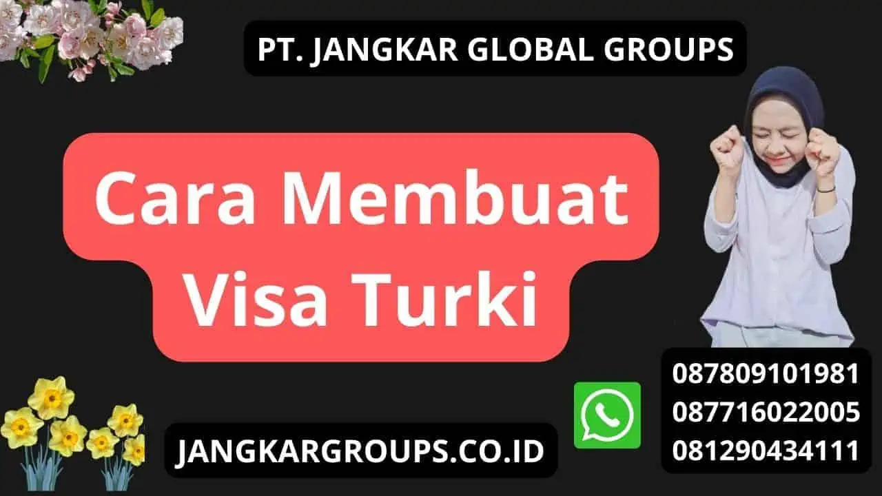 Cara Membuat Visa Turki