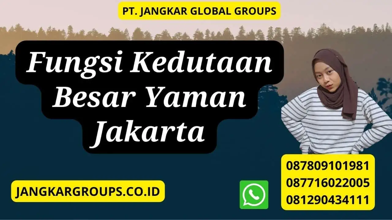 Fungsi Kedutaan Besar Yaman Jakarta