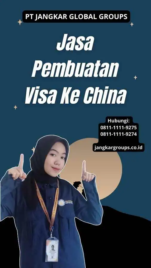 Jasa Pembuatan Visa Ke China