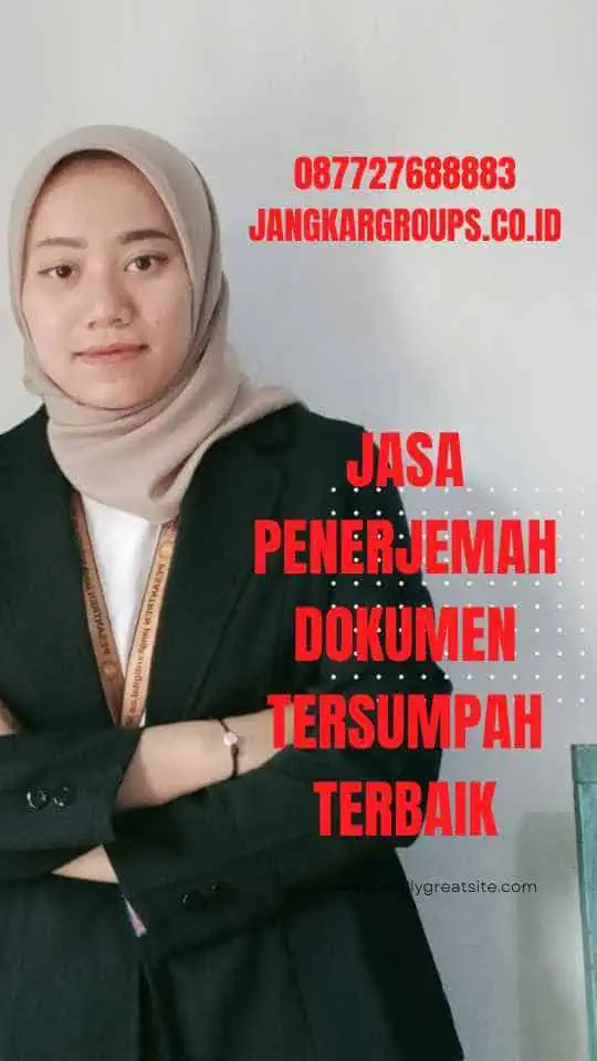 Jasa Penerjemah Dokumen Tersumpah Terbaik