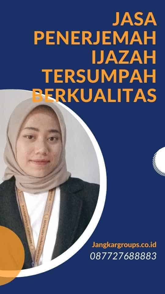 Jasa Penerjemah Ijazah Tersumpah Berkualitas