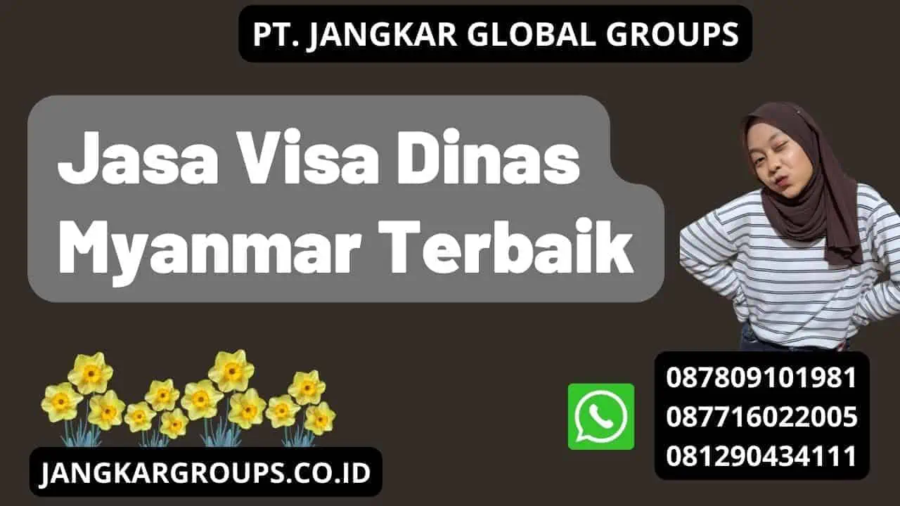 Jasa Visa Dinas Myanmar Terbaik