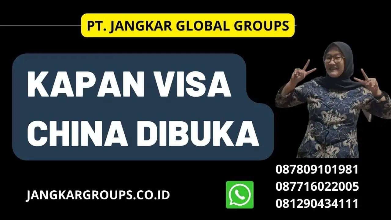 Kapan Visa China Dibuka