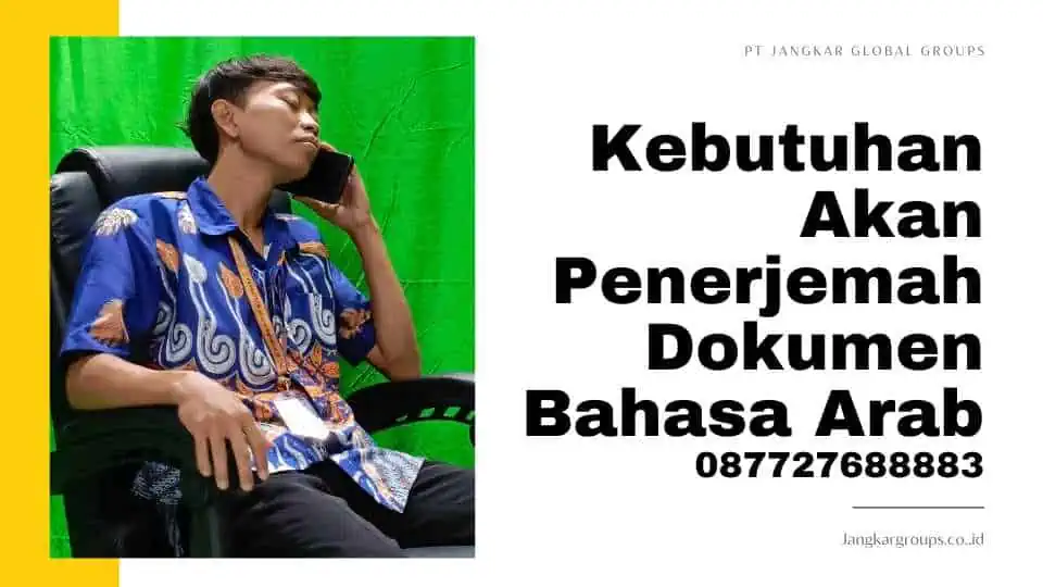 Kebutuhan Akan Penerjemah Dokumen Bahasa Arab