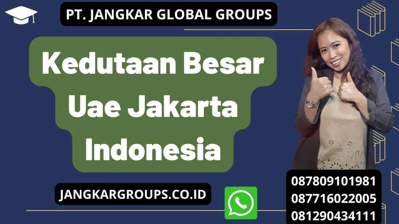 Kedutaan Besar Uae Jakarta Indonesia