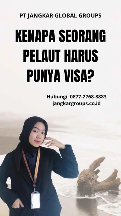 Kenapa Seorang Pelaut Harus Punya Visa?