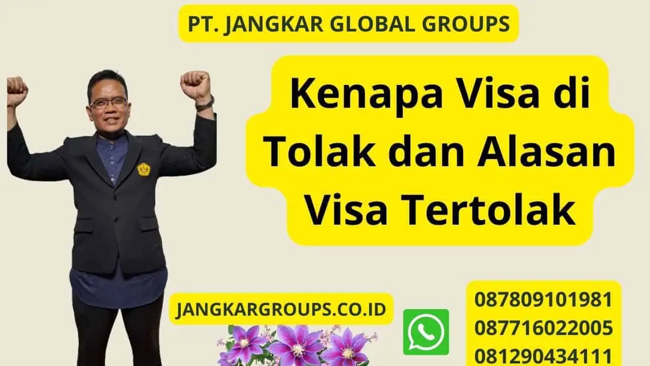 Kenapa Visa di Tolak dan Alasan Visa Tertolak