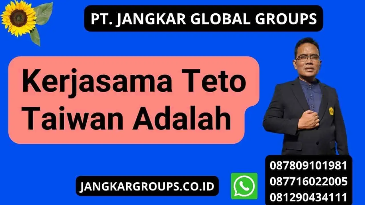 Kerjasama Teto Taiwan Adalah