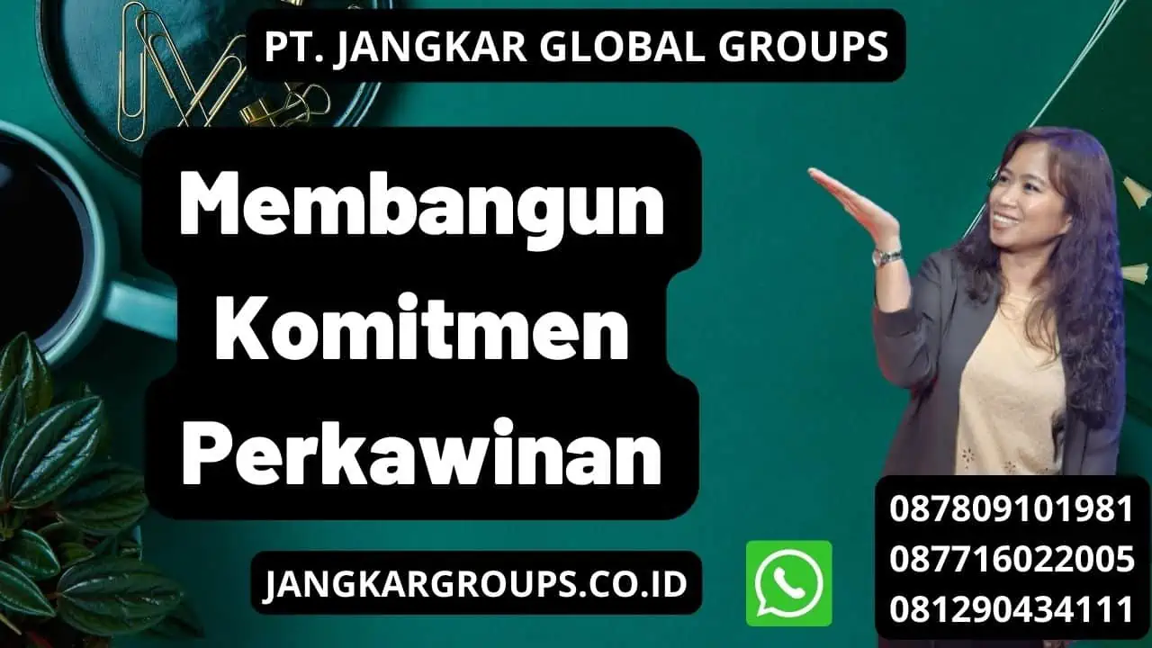 Membangun Komitmen Perkawinan