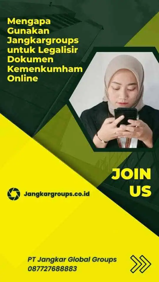 Mengapa Gunakan Jangkargroups untuk Legalisir Dokumen Kemenkumham Online