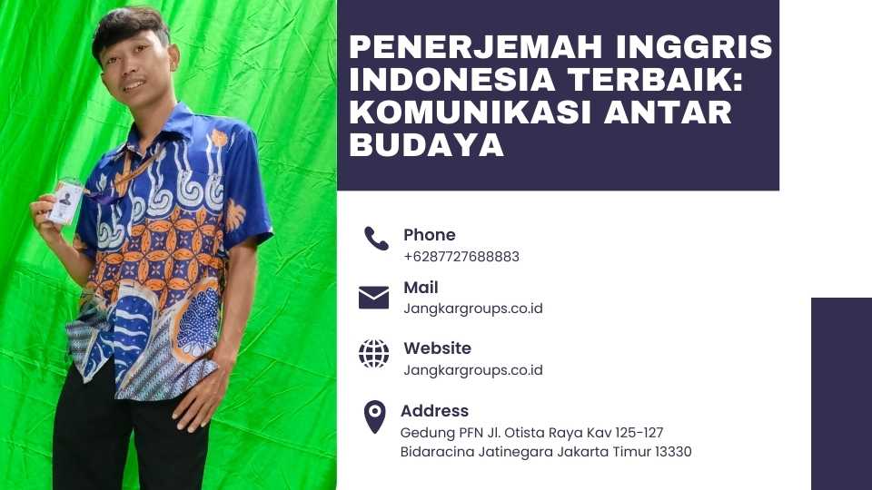 Penerjemah Inggris Indonesia Terbaik: Komunikasi Antar Budaya