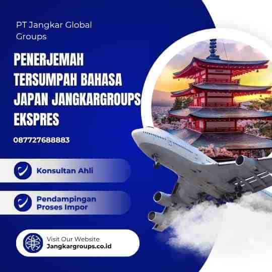 Penerjemah Tersumpah Bahasa Japan Jangkargroups Ekspres