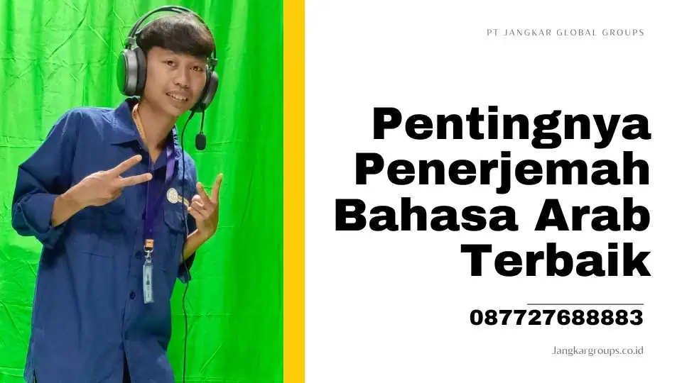 Pentingnya Penerjemah Bahasa Arab Terbaik