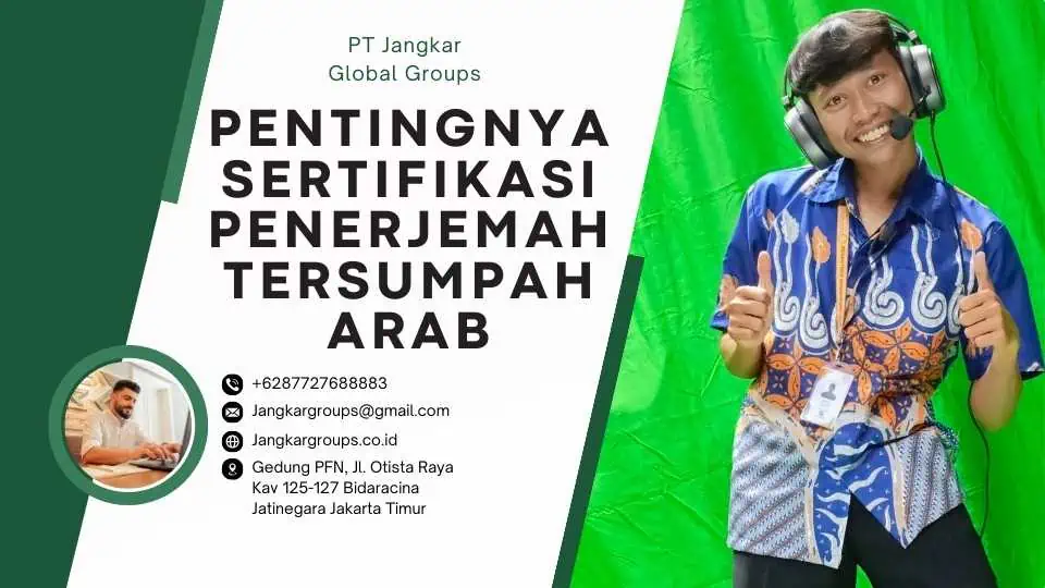 Pentingnya Sertifikasi Penerjemah Tersumpah Arab